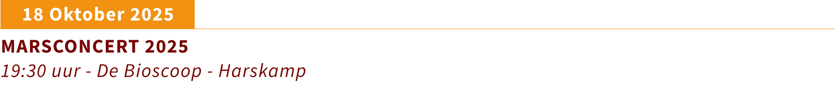 18 Oktober 2025 MARSCONCERT 2025 19:30 uur - De Bioscoop - Harskamp